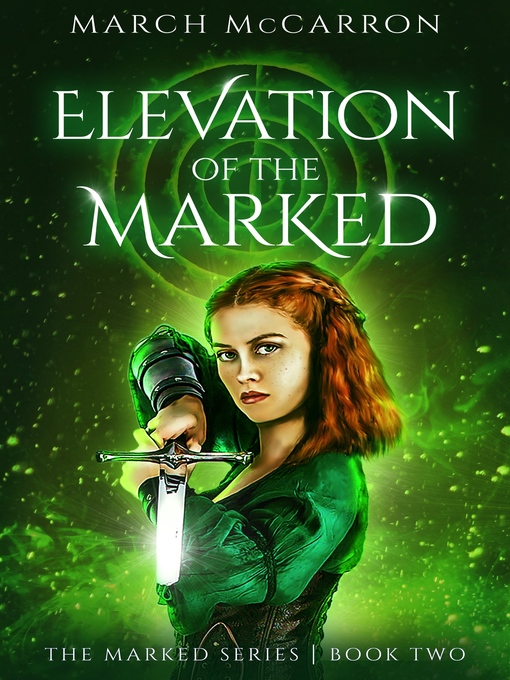 Title details for Elevation of the Marked by March McCarron - Available